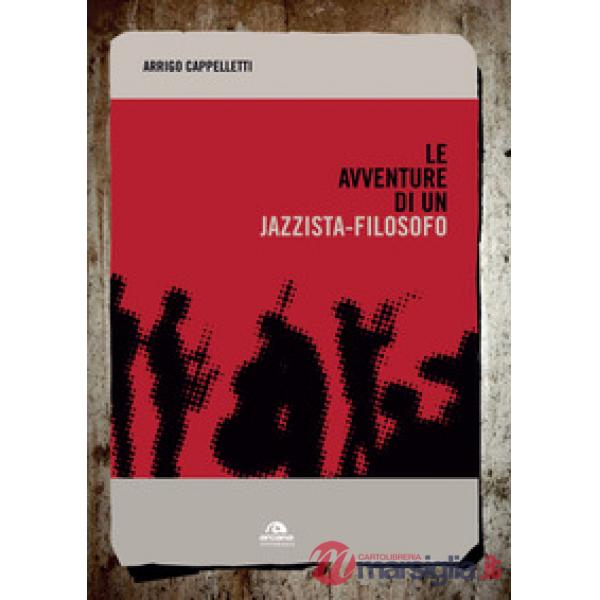 Avventure di un jazzista-filosofo (Le)