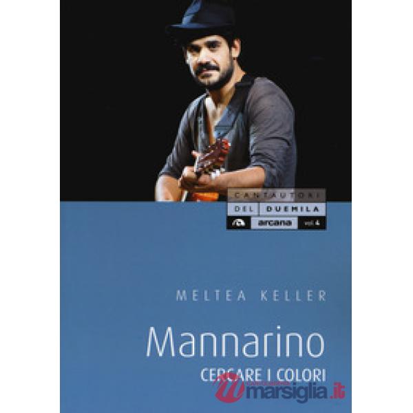 Mannarino. Cercare i colori