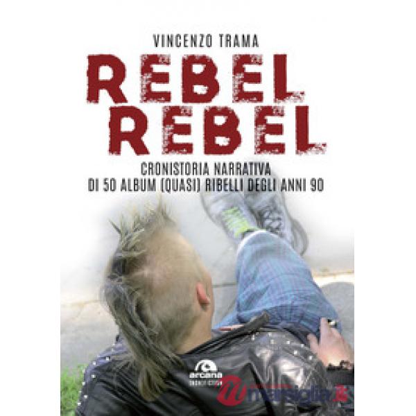 Rebel rebel