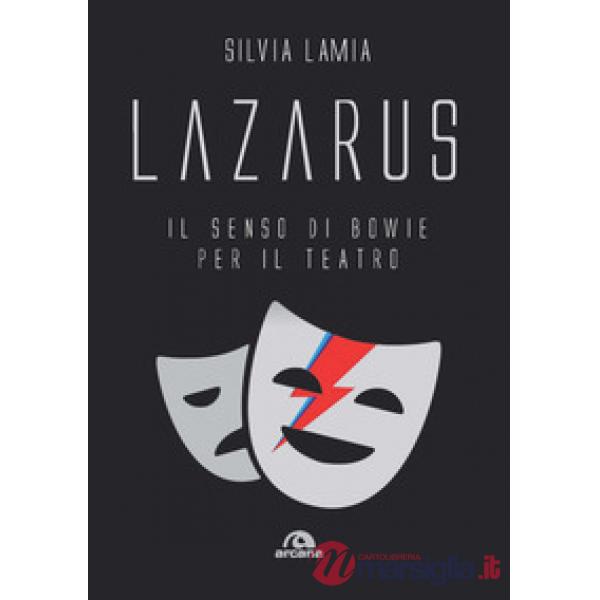 Lazarus. Il senso di Bowie per il teatro