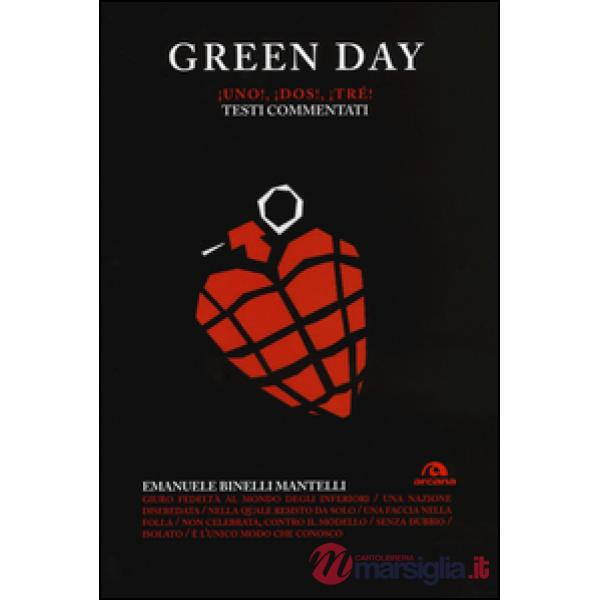 Green Day. Uno! Dos! Tré! Testi commentati