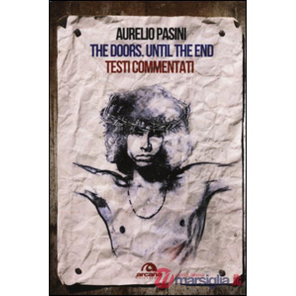 Doors. Until the end. Testi commentati (The)