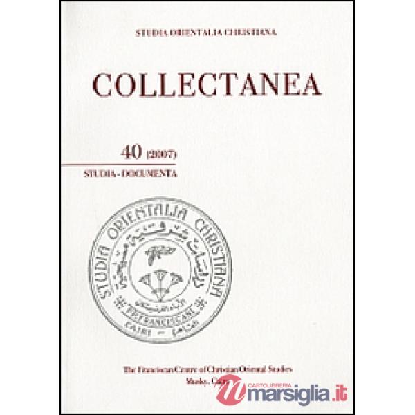 Studia orientalia christiana. Collectanea. Studia, documenta (2007). Ediz. araba