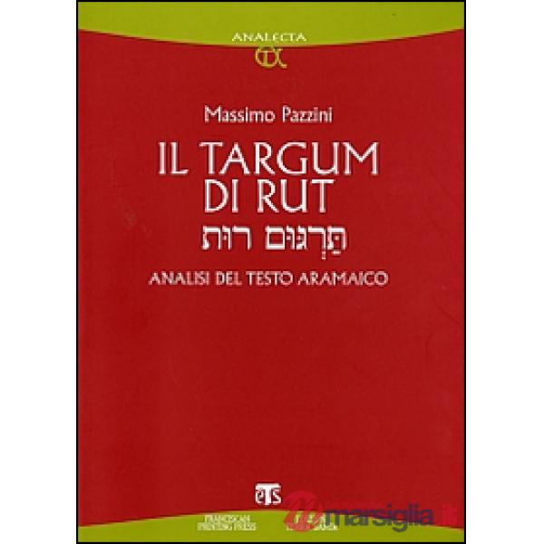Targum di Rut. Analisi del testo aramaico (Il)