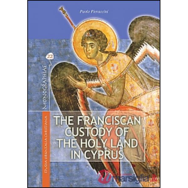 Franciscan custody of the holy land in Cyprus. Its educational, pastoral and charitable work and support for the Maronite commun
