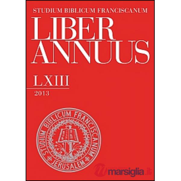 Liber annuus 2013. Ediz. italiana, inglese e tedesca