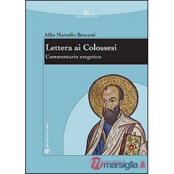 Lettera ai Colossesi. Commentario esegetico