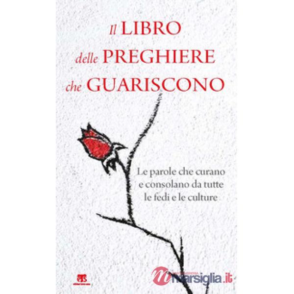 Libro delle preghiere che guariscono (Il)
