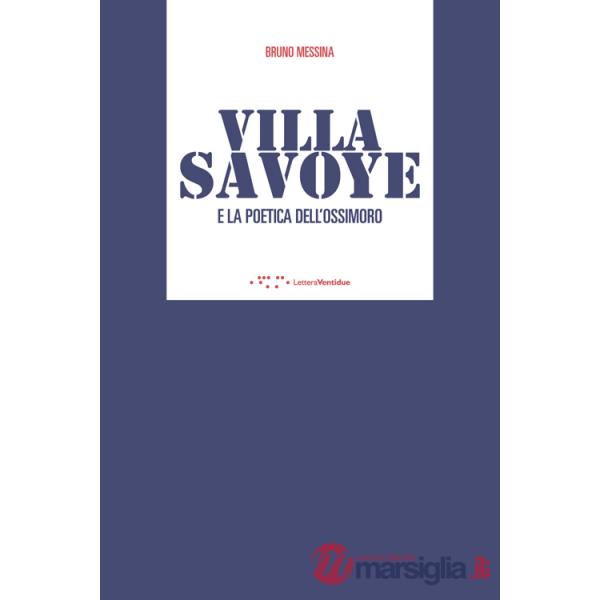 Villa Savoye e la poetica dell'ossimoro