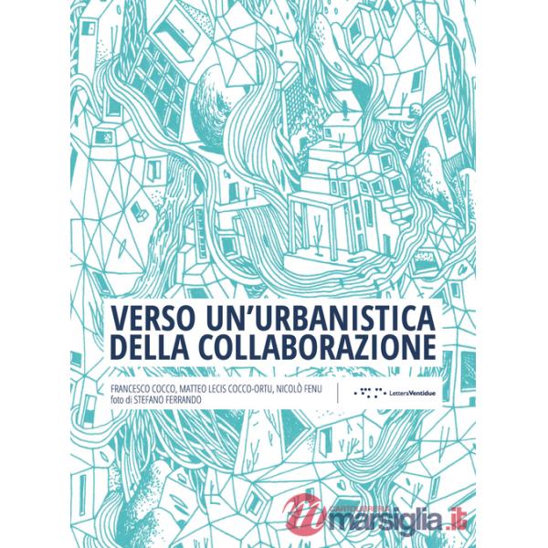 Verso un'urbanistica della collaborazione