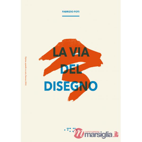 Via del disegno (La)