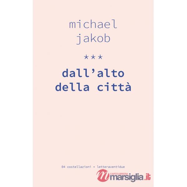 Dall'alto della città