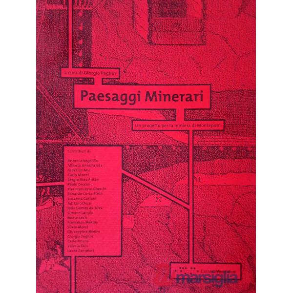 Paesaggi Minerari. Un progetto per la miniera di Monteponi