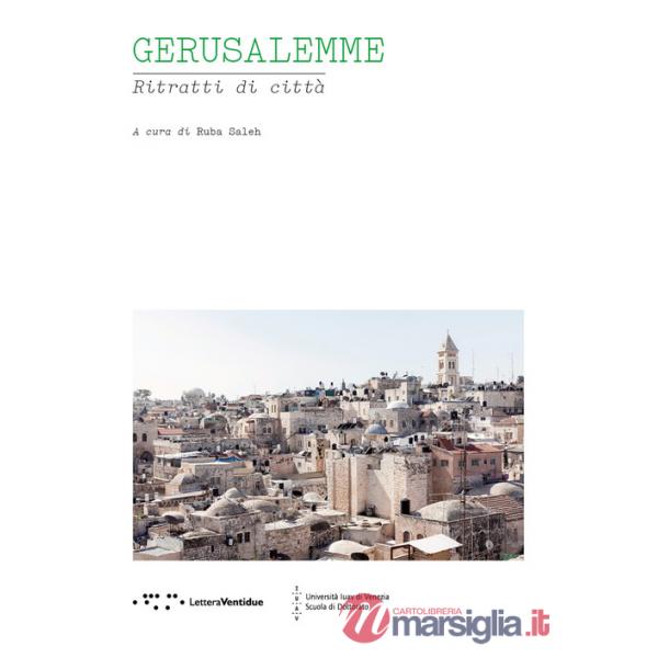 Gerusalemme. Ritratti di città