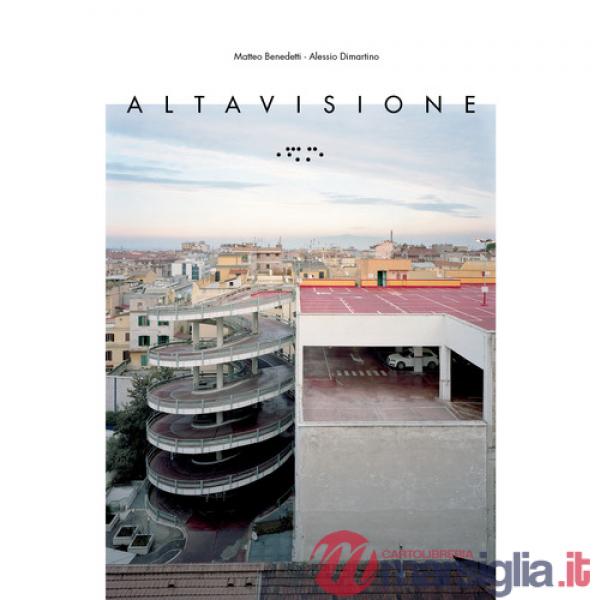 Altavisione. Ediz. italiana e inglese