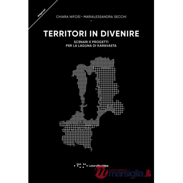 Territori in divenire. Scenari e progetti per la laguna di Karavasta