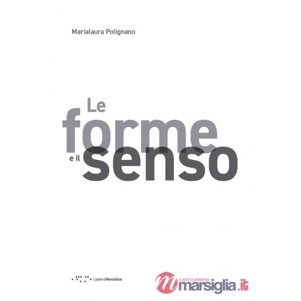 Forme e il senso (Le)