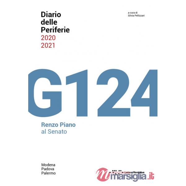 Diario delle Periferie 2020 2021. G124, Renzo Piano al Senato
