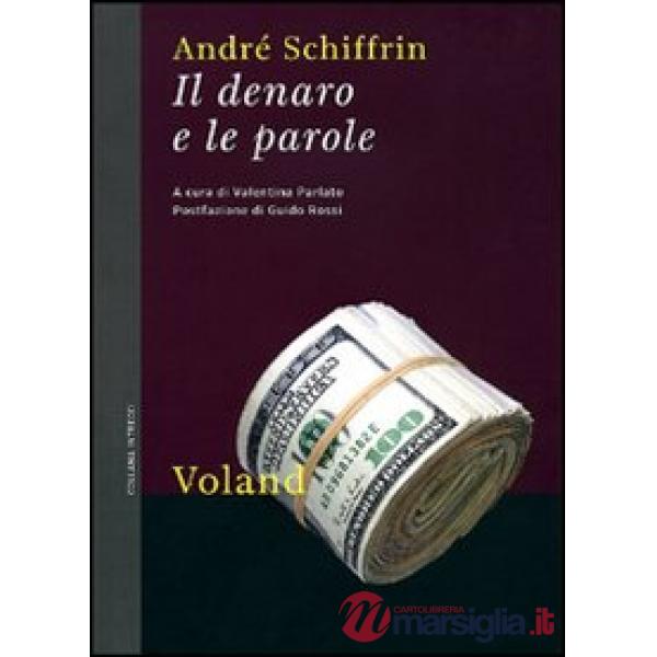 Denaro e le parole (Il)