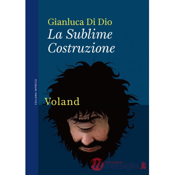 Sublime Costruzione (La)