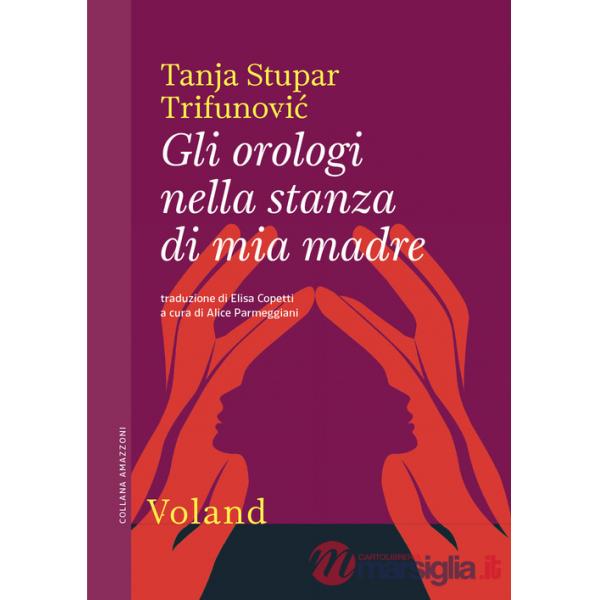 Orologi nella stanza di mia madre (Gli)