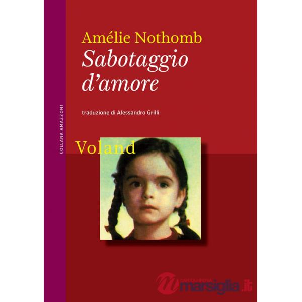 Sabotaggio d'amore. Nuova ediz.