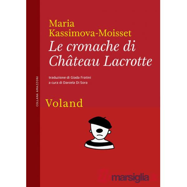 Cronache di Château Lacrotte (Le)