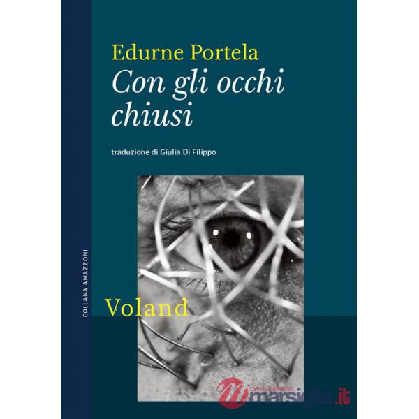 Con gli occhi chiusi
