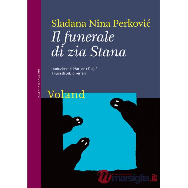 Funerale di zia Stana (Il)