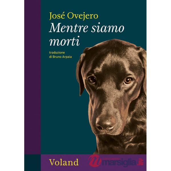Mentre siamo morti