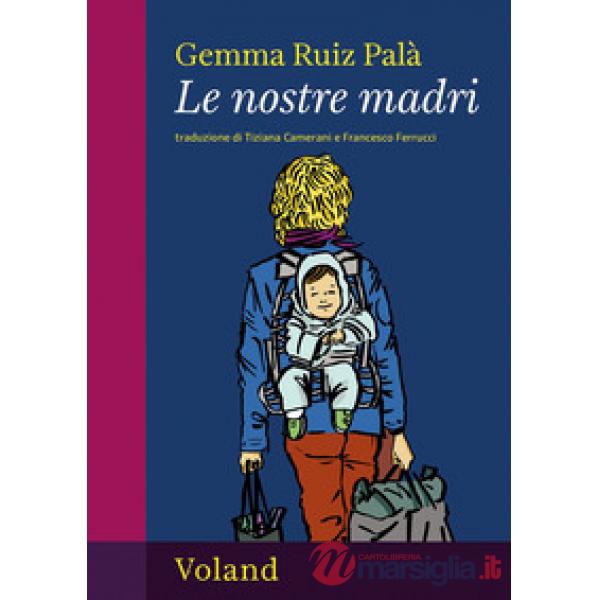 Nostre madri (Le)