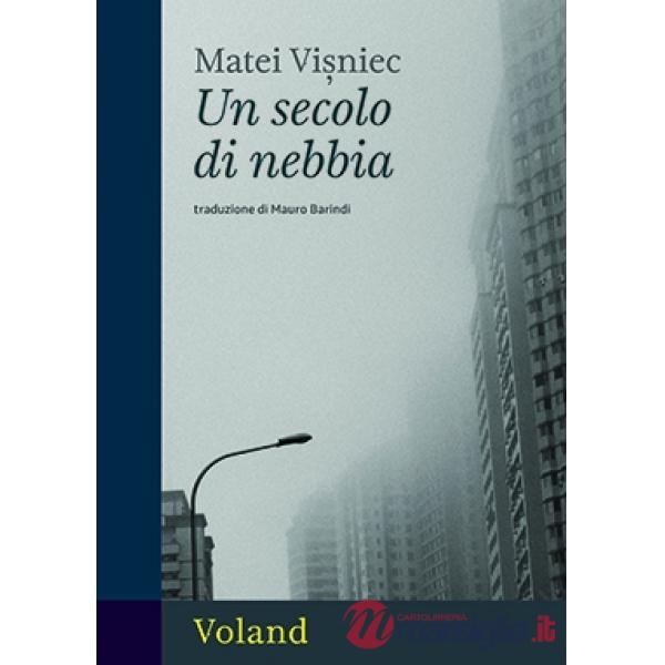 Secolo di nebbia (Un)