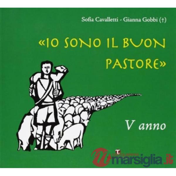 Io sono il buon pastore. V anno. Album