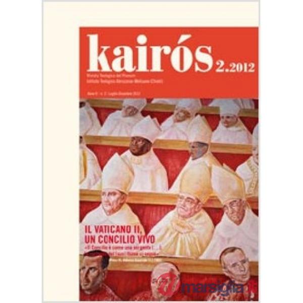 Kairos (2012). Vol. 2: Vaticano II un concilio vivo
