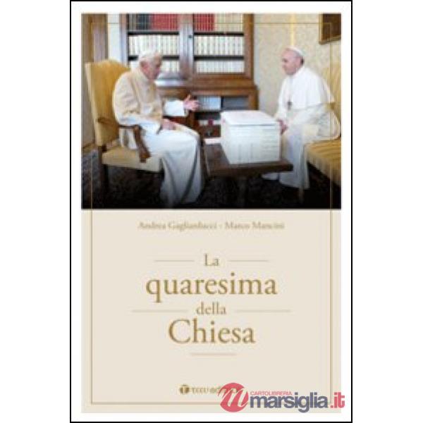 Quaresima della Chiesa (La)