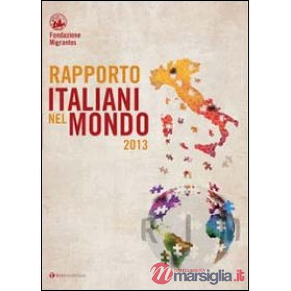 Rapporto italiani nel mondo 2013