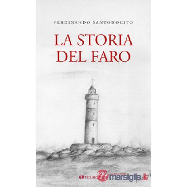 Storia del faro (La)