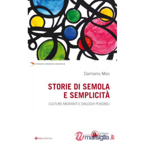Storie di semola e semplicità. Culture migranti e dialoghi possibili