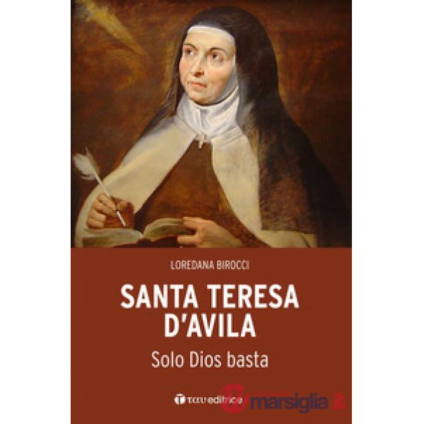 Santa Teresa d'Avila. L'orazione è «un trato de amistad»