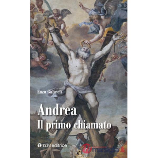 Andrea. Il primo chiamato