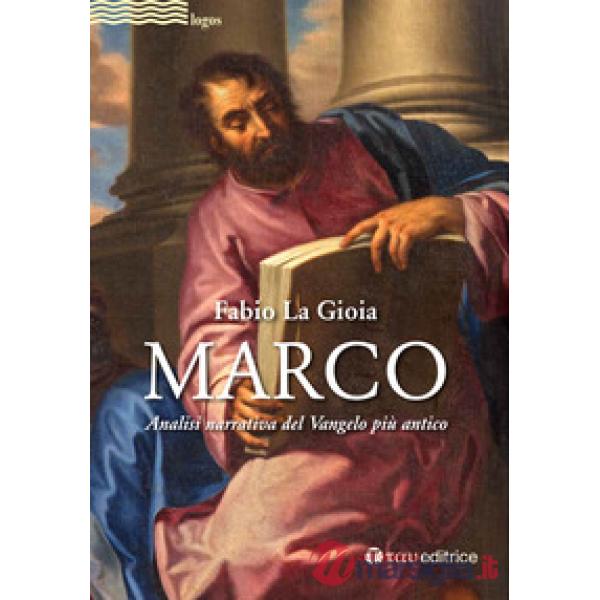 Marco. Analisi narrativa del Vangelo più antico