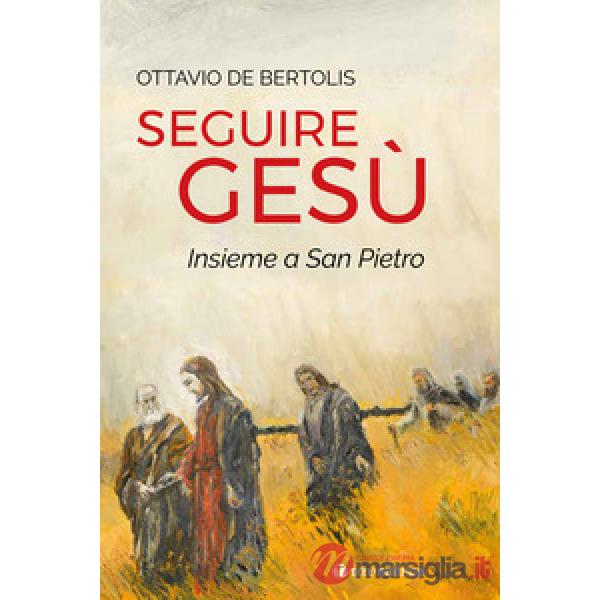 Seguire Gesù insieme a San Pietro
