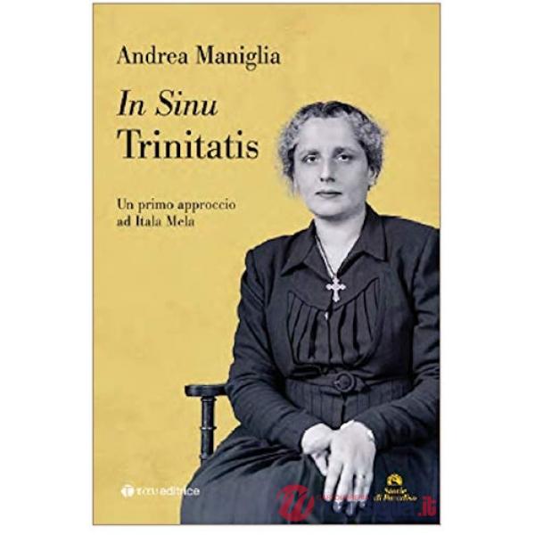 In sinu trinitatis. Un primo approccio ad Itala Mela