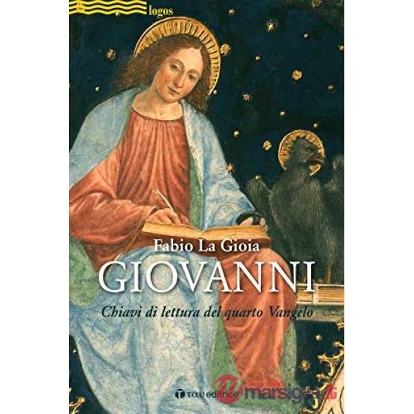 Giovanni. Chiavi di lettura del quarto Vangelo