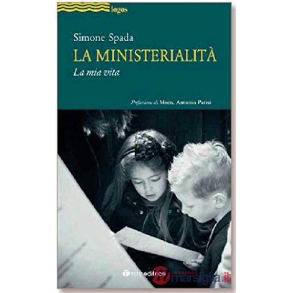 Ministerialità. La mia vita (La)