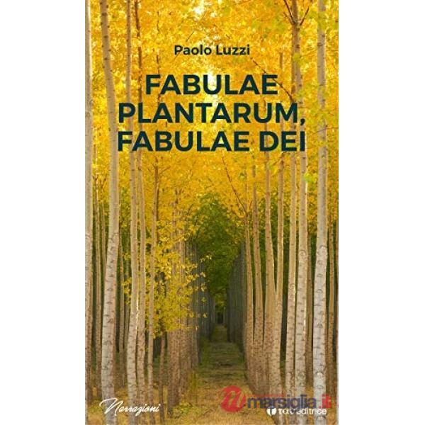 Fabulae plantarum, fabulae dei