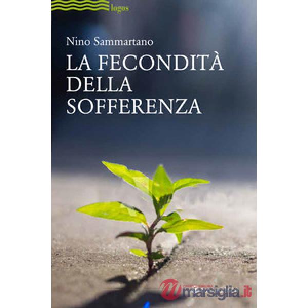 Fecondità della sofferenza (La)