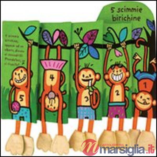 5 scimmie birichine. Imparare giocando. Ediz. illustrata
