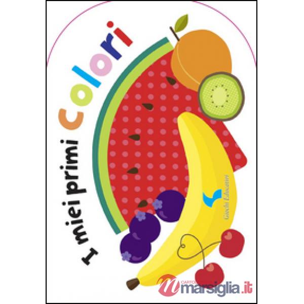 Miei primi colori. Ediz. illustrata (I)