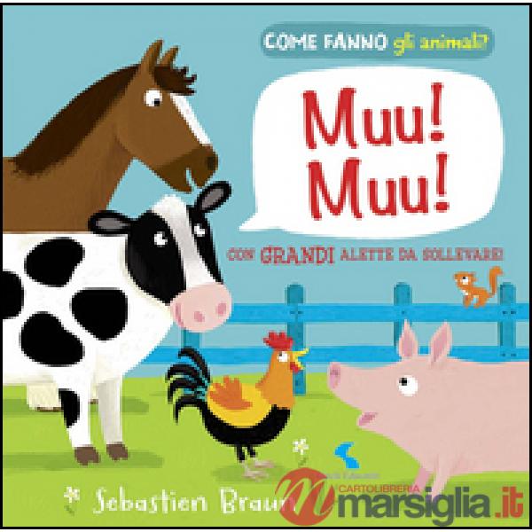 Muu! Muu! Come fanno gli animali?